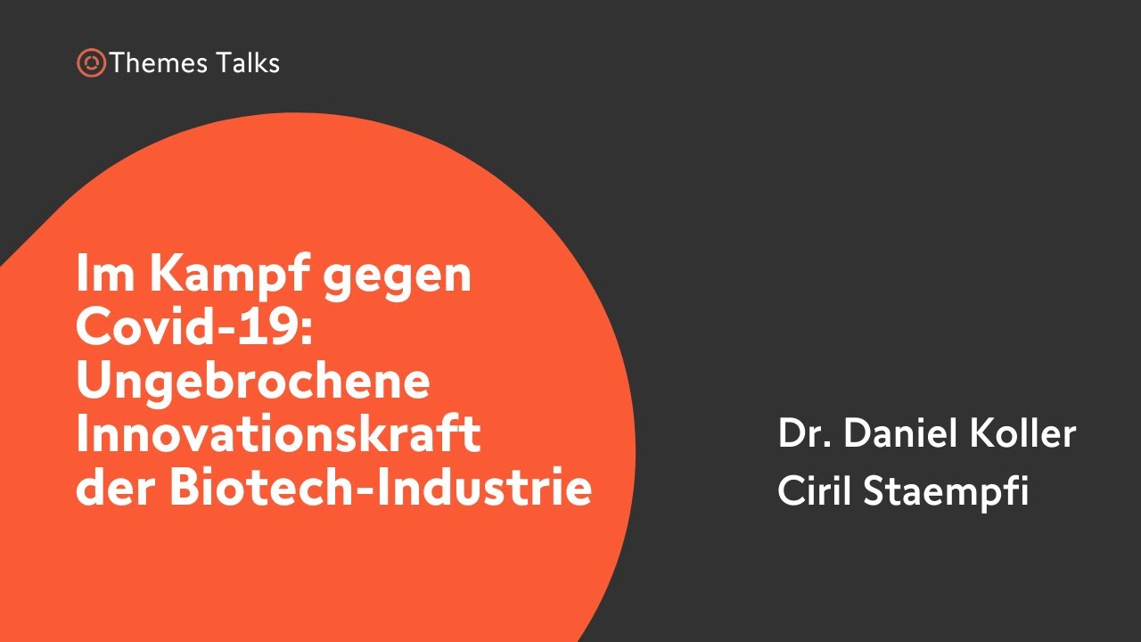 Im Kampf gegen Covid-19: Ungebrochene Innovationskraft der Biotech-Industrie | Swissquote